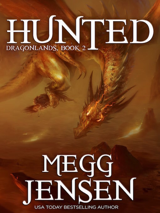 Title details for Hunted by Megg Jensen - Available